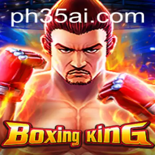 Discover the Exciting World of BoxingKing with PH35.COM