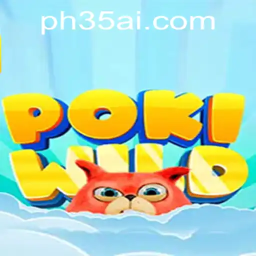 Discover the World of PokiWild: A Comprehensive Guide